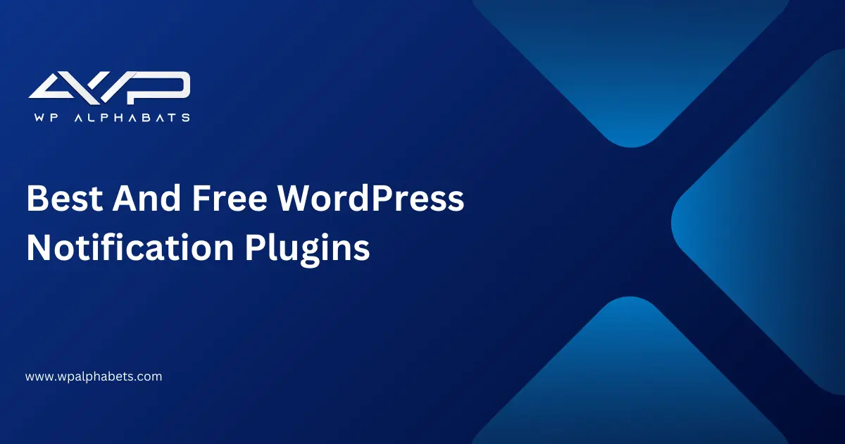 Best And Free WordPress Notification Plugins