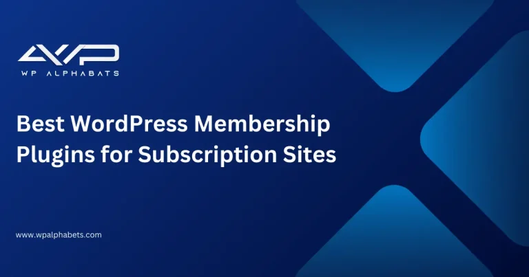 Best WordPress Membership Plugins for Subscription Sites