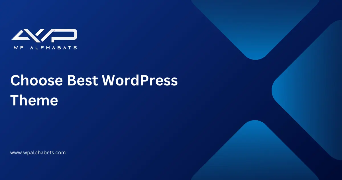 Choose Best WordPress Theme