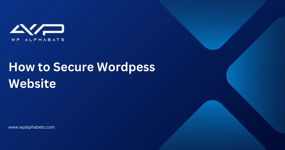 How to Secure Wordpess Website
