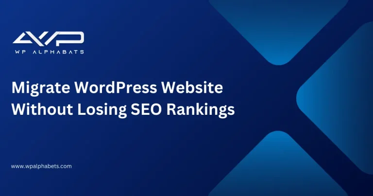 Migrate WordPress Website Without Losing SEO Rankings